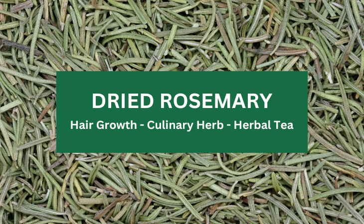 Dried Rosemary for Hair Growth Dandruff Itching Cluinary Herb Food Eating Herbal Tea by FYN Agro Organic